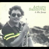 Arturo Sandoval - Arturo Sandoval & His Group '2007 - Album