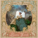 Sierra Ferrell - Trail Of Flowers '2024 - Album