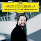 Andris Nelsons - Bruckner: Symphonies Nos. 6 & 9 '2019 - Album