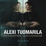 Alexi Tuomarila - Kingdom '2017