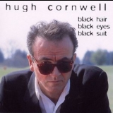 Hugh Cornwell - Black Hair Black Eyes Black Suit '1997 - Album