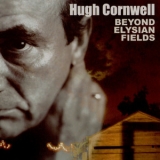 Hugh Cornwell - Beyond Elysian Fields '2004 - Album