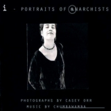 Chumbawamba - i - Portraits Of Anarchists '1996