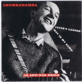 Chumbawamba - Jacob's Ladder (Not In My Name) '2002