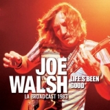 Joe Walsh - Lifes Been Good '2019