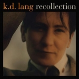 K.D. lang - Recollection '2010 - Compilation