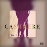 Cashmere - Vol. 1 '2018 - Album