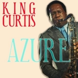 King Curtis - Azure (Remastered) '2025 - Album