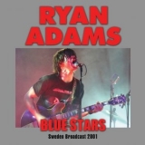 Ryan Adams - Blue Stars '2018 - Album