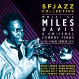 SFJazz Collective - Music of Miles Davis & Original Compositions Live SFJazz Center 2016 '2017