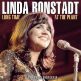 Linda Ronstadt - Long Time At The Plant '2021 - Album