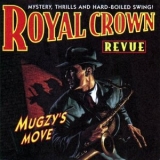 Royal Crown Revue - Mugzys Move '1997 - Album