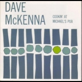 Dave McKenna - Cookin At Michaels Pub 'February 2, 1973 - Album