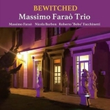 Massimo Farao Trio - Bewitched '2020