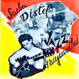 Sacha Distel - Sacha Distel, A Jazz Guitarist: Jazz Daujourdhui '2021 - Album