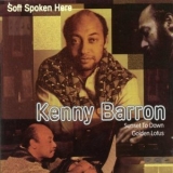 Kenny Barron - Soft Spoken Here: Sunset To Dawn/Golden '1997