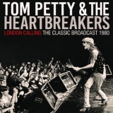 Tom Petty - London Calling '2022 - Album