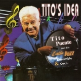 Tito Puente - Titos Idea '1995