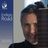 Ronn McFarlane - Mcfarlane, R.: Lute Music (Indigo Road) (Mcfarlane) '2007