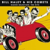 Bill Haley & his Comets - Oldies Selection, the Hits (Remastered) '2025 - Album