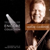 Vassar Clements - The Bottom Line Encore Collection '1999 - Album