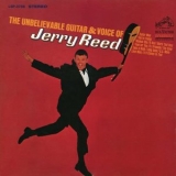 Jerry Reed - The Unbelievable Guitar & Voice Of '1967