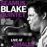 Seamus Blake - Live at Smalls (Live) '2010