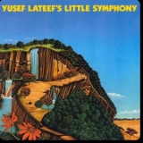 Yusef Lateef - Yusef Lateefs Little Symphony '1987