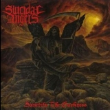 Suicidal Angels - Sanctify The Darkness '2009