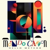 Hello Meteor - Mondo Canyon '2025