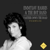 Emmylou Harris - Farther Down The Road (Live Pasadena 84) '2025