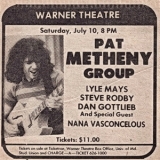 Pat Metheny Group - 1982-07-10, Warner Theatre, Washington, DC '1982