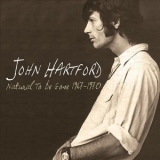 John Hartford - Natural To Be Gone 1967-1970 '2002 - Album