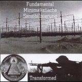 Fundamental Minimalistische Sensibilisierung - Transformed '2001