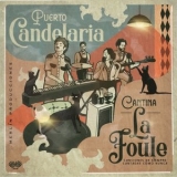 Puerto Candelaria - Cantina la Foule '2019