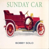 Bobby Solo - Sunday Car '2020