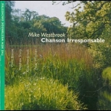 Mike Westbrook - Chanson Irresponsable '2003