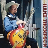 Hank Thompson - Seven Decades '2000