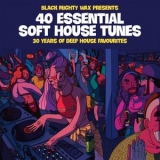 Black Mighty Wax - 40 Essential Soft House Tunes '2021 - Album