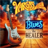 Vargas Blues Band - Blues The Healer '2025 - Album