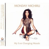 Monday Michiru - My Ever Changing Moods '2008 - Album