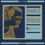 Charles Mingus - Reincarnations '2024 - Album