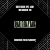 Pat Benatar - Tower Theater, Upper Darby, November 10th, 1988 (Remastered, Live On Broadcasting) '2025 - Album