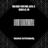 Pat Benatar - King Biscuit Flower Hour, Austin, Tx. October 6th, 1981 (Remastered, Live On Broadcasting) '2025 - Album