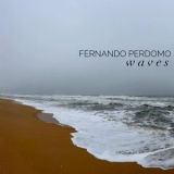 Fernando Perdomo - Waves '2025