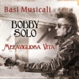 Bobby Solo - Meravigliosa vita '2015