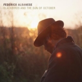 Federico Albanese - Blackbirds and the Sun of October '2025