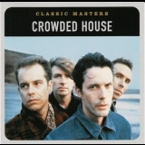 Crowded House - Classic Masters '2003