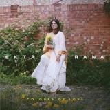 Ekta Rana - Colours of Love '2025