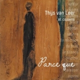 Thijs Van Leer - Parce que '2021 - Album